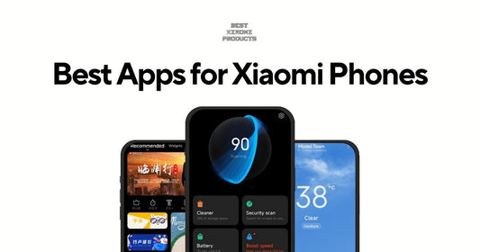 Best Apps for Xiaomi Phones 2024