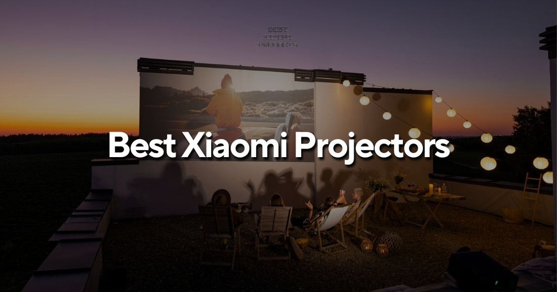 The 7 Best Xiaomi Projectors in 2024