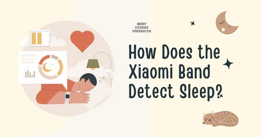 How Xiaomi Band Detect Sleep | Mi Band Sleep Tracking Accuracy, Deep Sleep Detection, and More in 2024