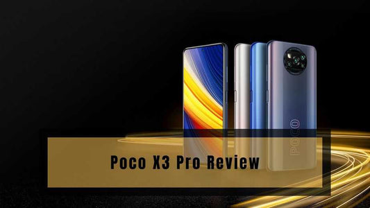 Poco X3 Pro Review, poco x3 pro, poco x3 pro review, poco x3 pro release date, review poco x3 vs redmi note 9 pro, review poco x3 nfc vs redmi note 9 pro