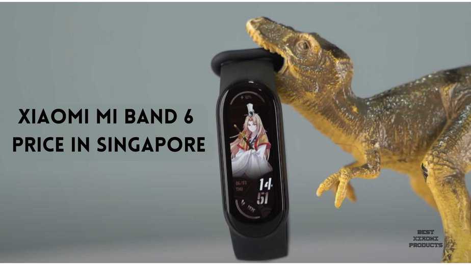 Xiaomi Mi Band 6 Price in Singapore, Xiaomi Mi Band 6 Price in Singapore