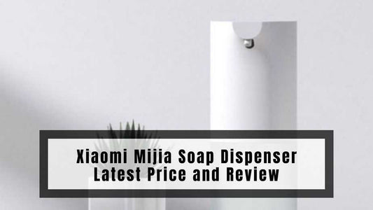 Xiaomi Mijia Soap Dispenser Latest Price and Review, xiaomi-soap-dispenser, xiaomi-soap-dispenser-review, xiaomi-soap-dispenser-refill, xiaomi mijia soap dispenser review