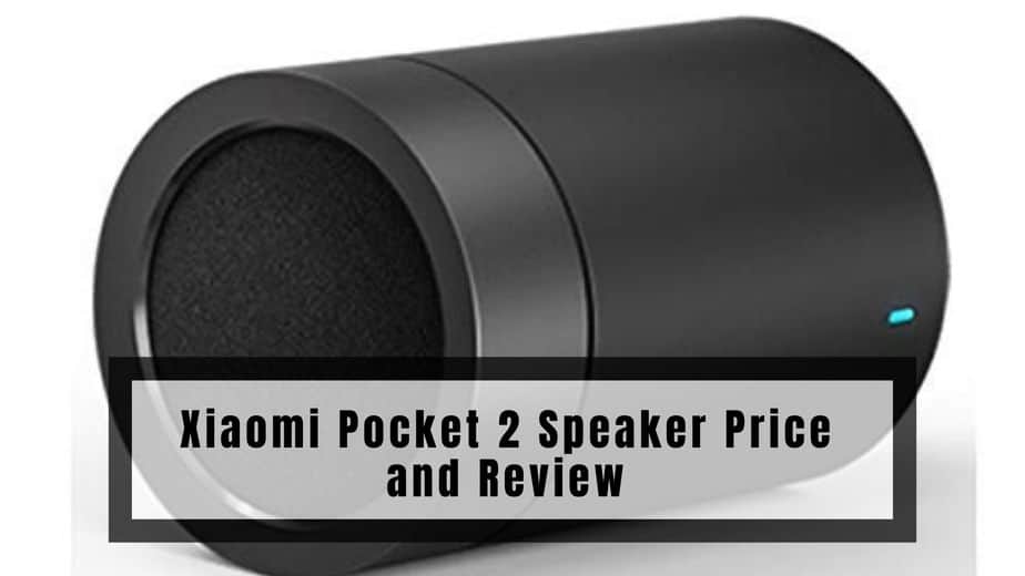 Xiaomi Pocket 2 Speaker Price and Review, xiaomi-speaker-pocket-2, xiaomi-pocket-2, pocket 2 speaker review, xiaomi bluetooth speaker 2 review