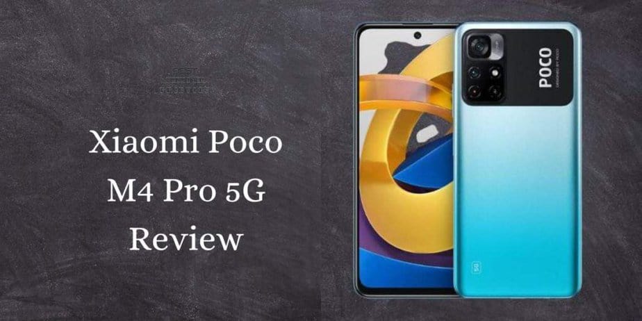 Xiaomi Poco M4 Pro 5G Review | Is It Still A Good Budget 5G Phone?