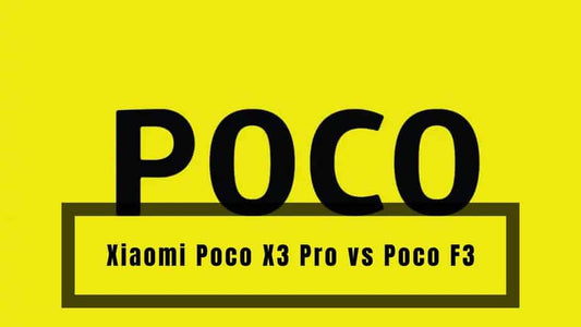 Xiaomi‌ ‌Poco‌ ‌X3‌ ‌Pro‌ ‌vs‌ ‌Poco‌ ‌F3, poco x3 pro vs poco x3, poco x3 pro vs poco x3 nfc, poco x3 pro specs, xiaomi poco x3 pro vs poco f3 which is better, xiaomi poco x3 pro vs poco f3 comparison, xiaomi poco x3 gt
